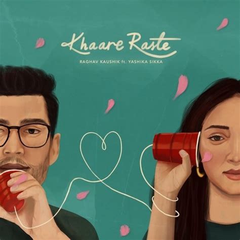 Khaare Raste (feat. Yashika Sikka) - JioSaavn