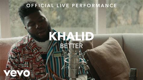 Khalid Better Free Mp3 Download - lasopata