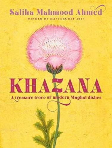 Full Download Khazana An Indopersian Cookbook With Recipes Inspired By The Mughals By Saliha Mahmood Ahmed