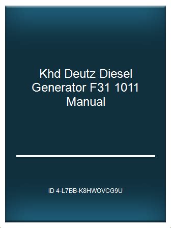 Khd deutz diesel generator f31 1011 manual. - Kyocera ra 1 service repair manual parts list.