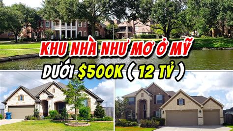 Khu Nhà Rẻ Đẹp Lộng Lẫy Ở Mỹ - Sống Ở Cali Hay Houston