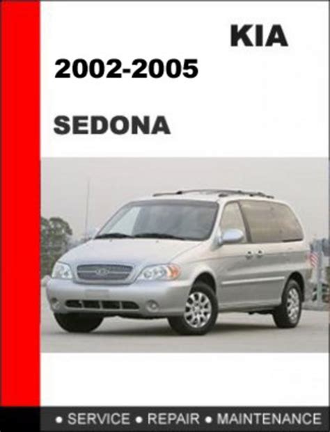 Kia carnival sedona 2002 2005 workshop service manual. - Eaton fuller roadranger gen 3 service manual.