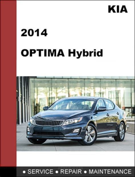 Kia optima 2014 hybrid factory service workshop repair manual download. - Husaberg te 300 2015 manuale di servizio.