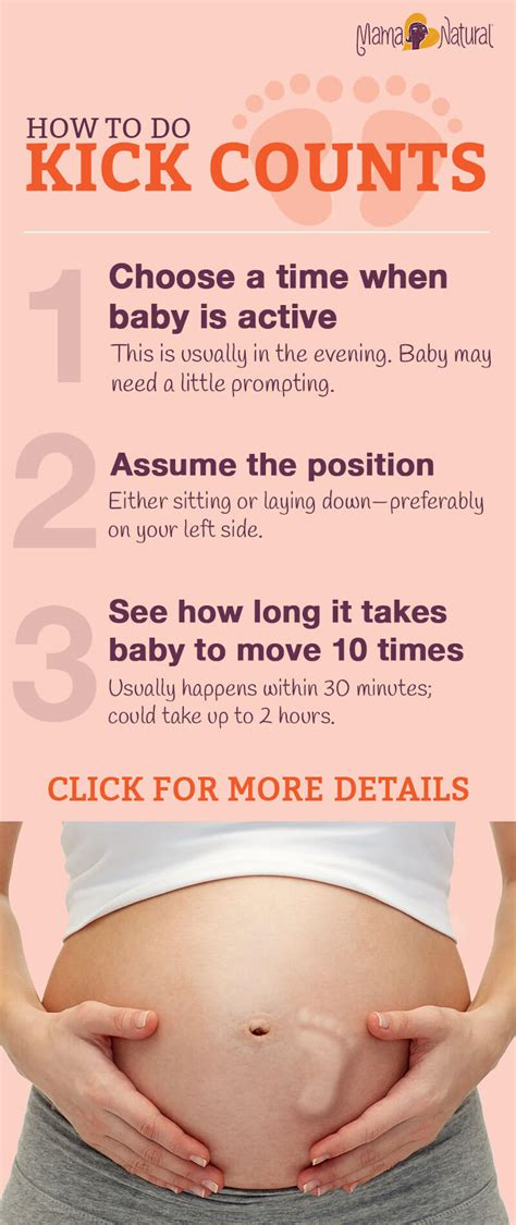 The fetal kick count is done usually after 24 weeks of the pregnancy to monitor the fetal health. There are many different ways to do a kick count. Here is one method to do the Kick Count (Download the graph HERE): Count fetal movements once a day, preferably at the same time every day and within 1 to 2 hours after a meal.. 
