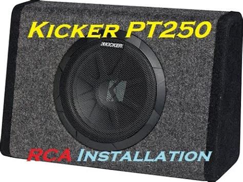 kicker pt250 installation instructions T