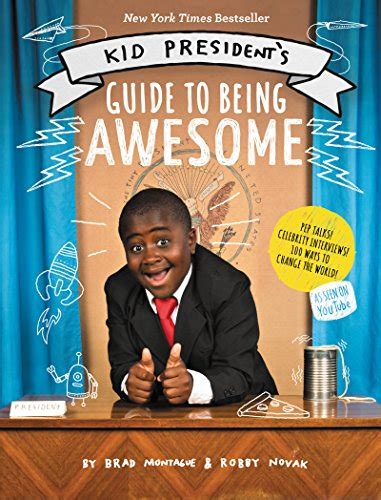 Kid presidents guide to being awesome ebook robby novak. - Supplier quality techinical assesment guidelines for.