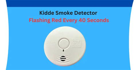 Kidde smoke detector flashing red every 40 seconds. Standby Condition: The red LED will flash every 40 seconds to indicate that the smoke alarm is operating properly. Alarm Condition: When the alarm senses products of combustion and goes into alarm the red LED will flash one flash per second. The flashing LED and pulsating alarm will continue until the air is cleared. When units are 