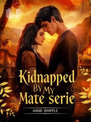 Kidnapped by my mate series.  But after being convinced to submit a DNA...