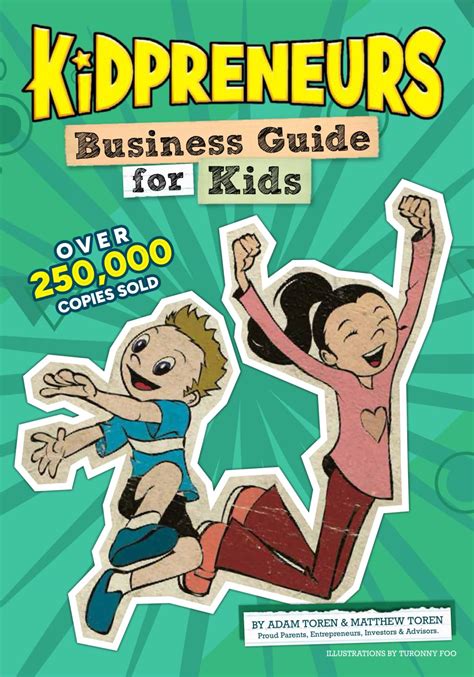 Download Kidpreneurs Young Entrepreneurs With Big Ideas By Adam Toren