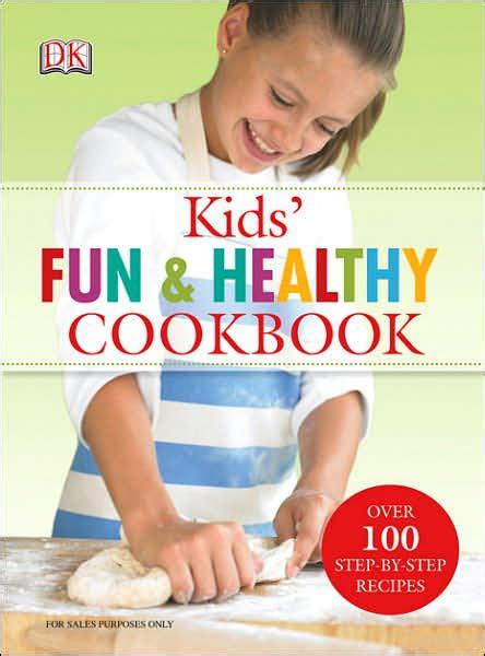 Full Download Kids Fun And Healthy Cookbook By Nicola Graimes