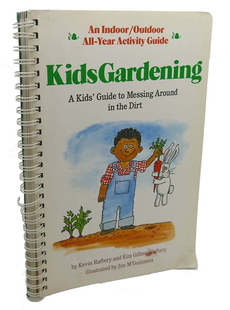 Kidsgardening a kids guide to messing around in the dirt with other. - Mercedes benz a170 cdi repair manual.