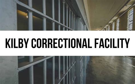 Kilby correctional facility.  Learn about Kilby Correctional Facility including vis...