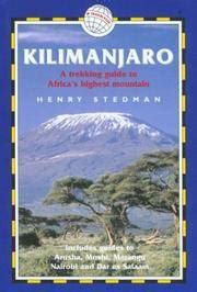 Kilimanjaro a trekking guide to africas highest mountain includes city guides to arusha moshi marangu nairobi and dar es salaam. - Le guide pour gagner facilement de largent sur internet easy money en ligne.