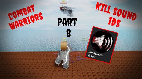 Kill sound id combat warriors. Find Roblox ID for track "Reaver ace (Zo)" and also many other song IDs. Music codes; New songs; ... Kill/Hit Sound "UwU" 8323804973 Copy. 278. Fart Sound Effect (With Reverb) 8329247285 Copy. 173. For Zo. 8329329181 Copy. 167. Jelo cruz. 8324131127 Copy. 123. ZO . 8320924069 Copy. 115. 