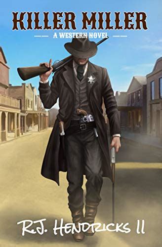 Full Download Killer Miller A Western Mystery Thriller By Rj Hendricks Ii