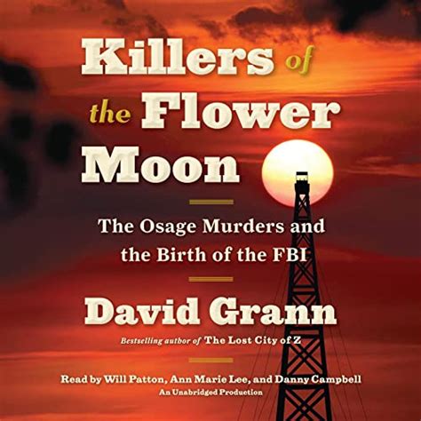 Download Killers Of The Flower Moon The Osage Murders And The Birth Of The Fbi By David Grann