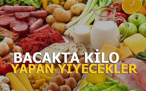 Kilo Yapan Yiyecekler. 