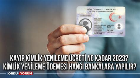 Kimlik Kayıp Bedeli Hangi Bankaya Teknoloji Bul. 