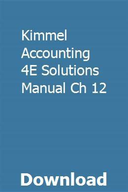 Kimmel accounting 4e solutions manual 13. - Toyota corona premio engine repair manual.