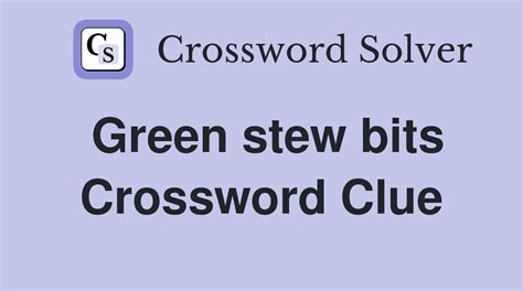 Kind Of Stew. - Crossword Clue Answers - Crossword Solver