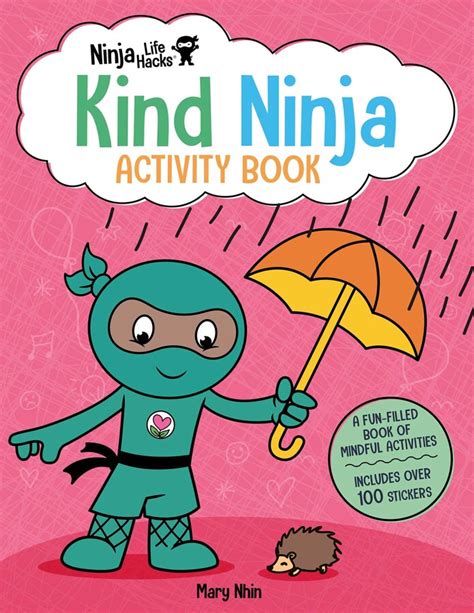 Read Online Kind Ninja A Childrens Book About Kindness Ninja Life Hacks By Mary Nhin