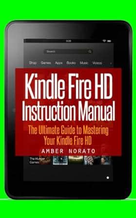 Kindle fire hd instruction manual the ultimate guide to mastering. - Us army technical manual tm 9 2350 230 25p 2.