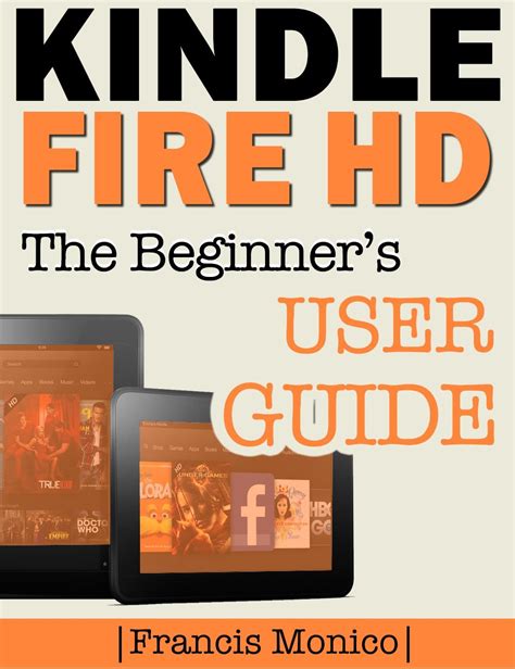 Kindle fire hd manual by francis monico. - Hino workshop manual for rb 145a.