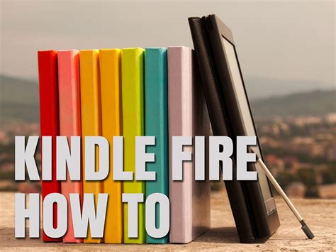 Read Kindle Fire How To By Michael Gallagher