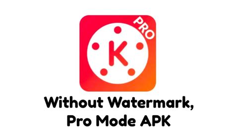 KineMaster Pro Mod Apk Download Latest Version July 2023 Fully Unlocked