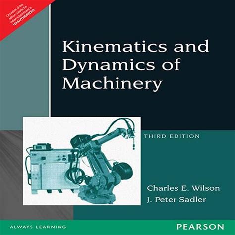 Kinematics And Dynamics Of Machinery 3rd Edition
