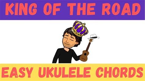 King Of The Road, Ukulele Chords (tutorial) - YouTube