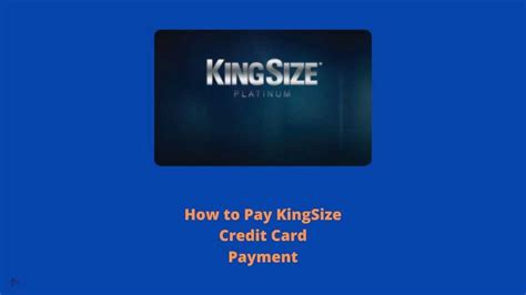 King size credit card payment. If your mobile carrier is not listed, we are currently unable to text you a unique ID code. Please call Customer Care at 1-800-695-0466 (TDD/TTY: 1-800-695-1788 ). 