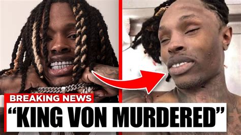 King Von's autopsy results were extensively share