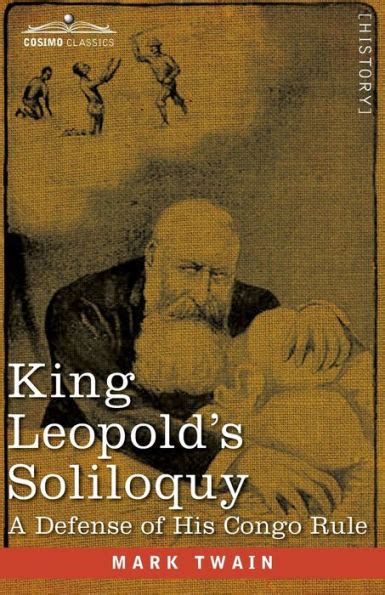Download King Leopolds Soliloquy A Defense Of His Congo Rule 1905 By Mark Twain