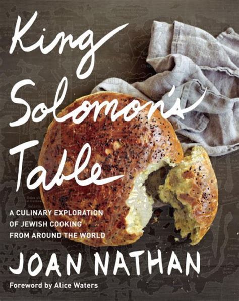 Read King Solomons Table A Culinary Exploration Of Jewish Cooking From Around The World A Cookbook By Joan Nathan
