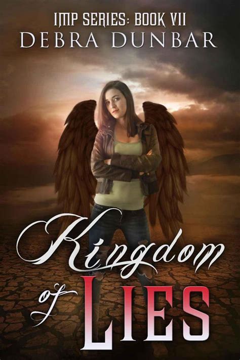 Read Kingdom Of Lies Imp 7 By Debra Dunbar