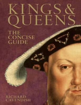 Kings and queens the concise guide. - Los ultimos incas del cuzco (alianza america monografias).