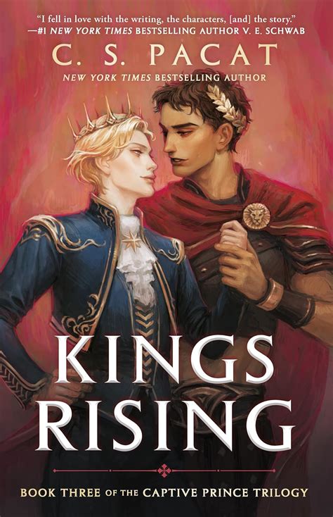Read Online Kings Rising Captive Prince 3 By Cs Pacat