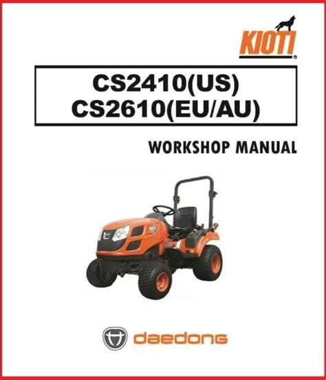 Kioti daedong cs2610 traktor bedienungsanleitung instant download deutsch. - Quelle europe pour quel monde ?.