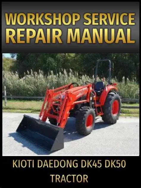 Kioti daedong dk45 dk50 tractor service repair manual download. - Guia dos jornais operários do rio de janeiro.