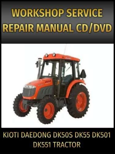 Kioti daedong dk50s dk55 dk501 dk551 tractor service repair manual instant. - The jesuit guide to almost everything kindle.