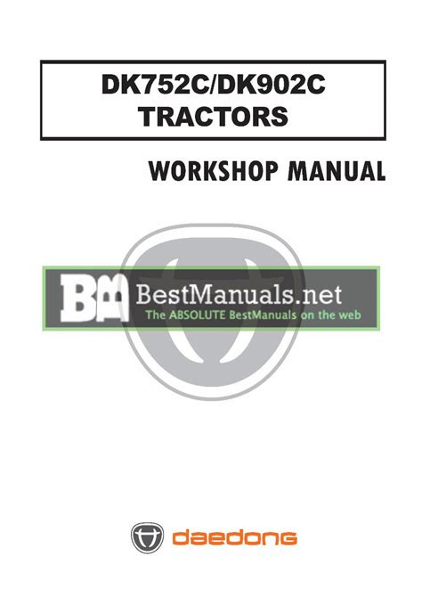 Kioti daedong dk752c dk902c tractor service workshop manual. - Yamaha 48v golf cart manual n432.