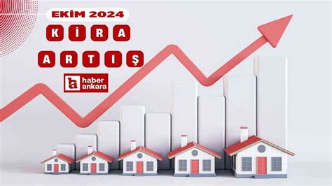 Kira artış oranı hesaplama 2024: Ekim kira zammı ne .
