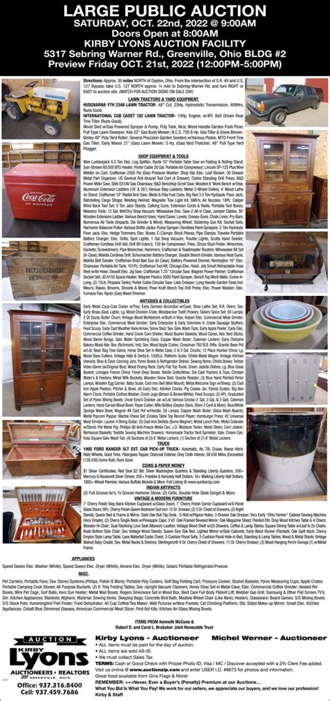 Kirby lyons auction. May 11 09:00AM. 100 Integrity Pl., Greenville, OH. View Full Photo Gallery for this sale >>. Browse Photos of Items at auction from Kirby Lyons Auctioneers in Greenville,OH on AuctionZip today. View full listings, live and online auctions, photos, and more. 