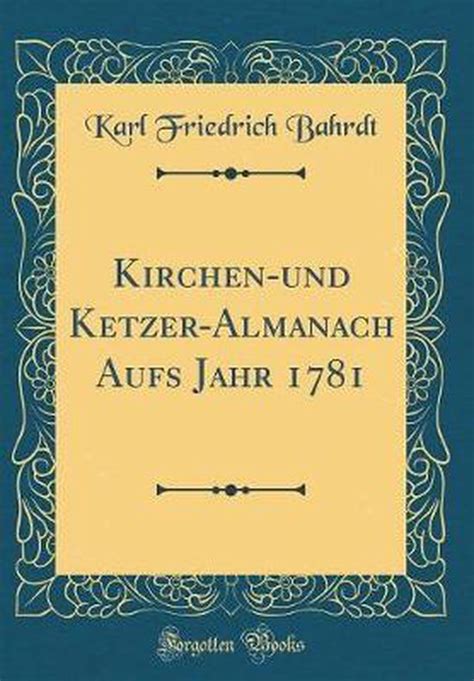Kirchen  und ketzer almanach aufs jahr 1781. - Lesson 16 study guide health and wellness.