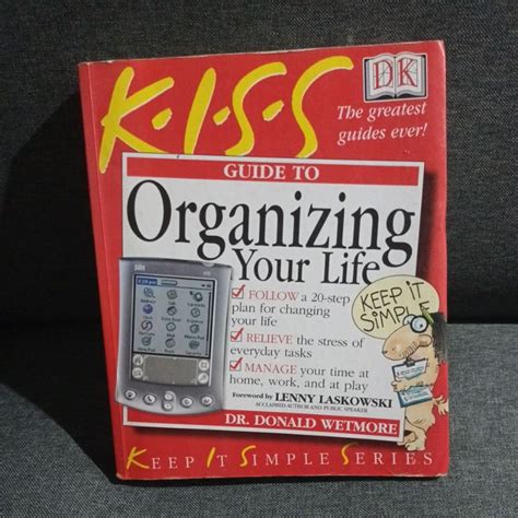 Kiss guide to organizing your life keep it simple series. - Manual practico de contabilidad financiera economia y empresa.