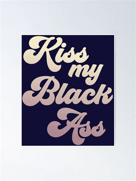 Kiss my black ass charlie brown. .  ...