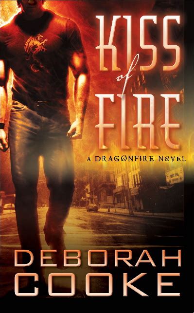Read Online Kiss Of Fire Dragonfire 1 By Deborah Cooke