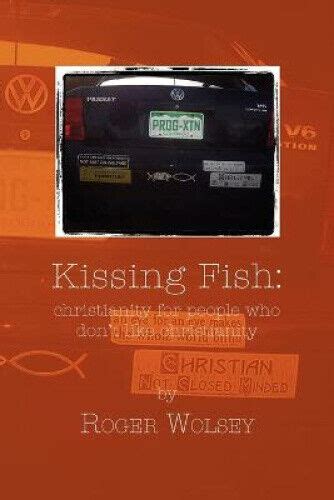 Kissing Fish by Roger Wolsey (Paperback, 2011) - eBay