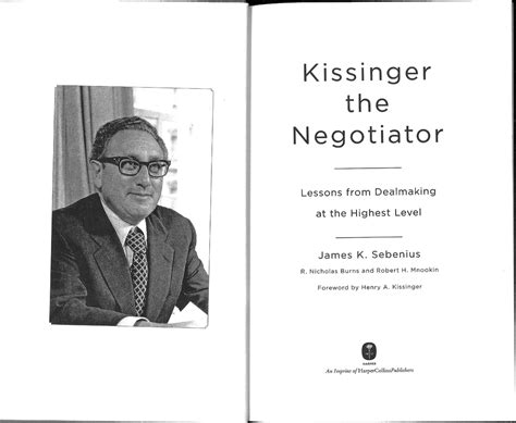 Read Online Kissinger The Negotiator Lessons From Dealmaking At The Highest Level By James K Sebenius